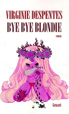 bye bye blondie
